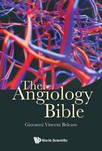 Angiology Bible, An