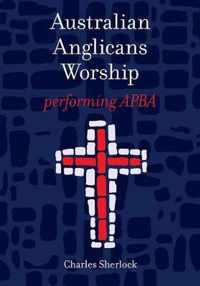 Australian Anglicans Worship