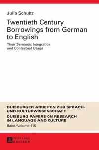 Twentieth Century Borrowings from German to English