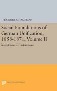 Social Foundations of German Unification, 1858-1 - Struggles and Accomplishments