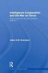 Intelligence Cooperation and the War on Terror