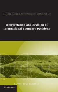 Interpretation and Revision of International Boundary Decisions