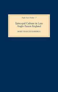 Episcopal Culture in Late Anglo-Saxon England