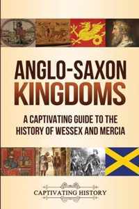 Anglo-Saxon Kingdoms