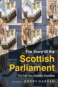 The Story of the Scottish Parliament