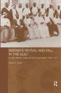 Britain's Revival and Fall in the Gulf