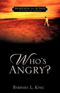 Who's Angry?