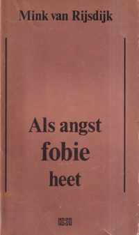 Als angst fobie heet