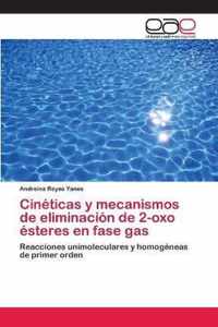 Cineticas y mecanismos de eliminacion de 2-oxo esteres en fase gas