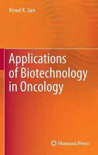 Applications Of Biotechnology In Oncolog