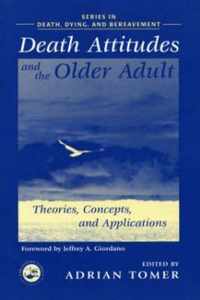 Death Attitudes and the Older Adult