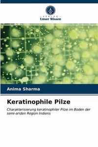 Keratinophile Pilze