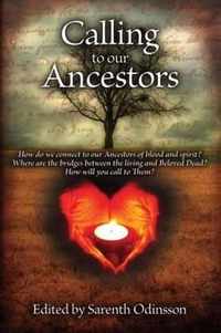 Calling To Our Ancestors