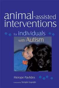 Animal-assisted Interventions for Individuals With Autism