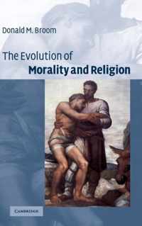 The Evolution of Morality and Religion