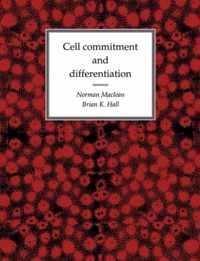 Cell Commitment and Differentiation