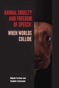 Animal Cruelty And Freedom Of Speech