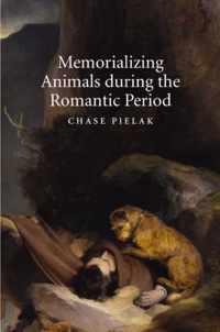 Memorializing Animals during the Romantic Period