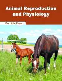 Animal Reproduction and Physiology