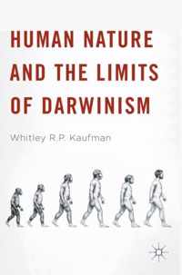 Human Nature and the Limits of Darwinism