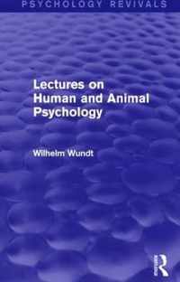 Lectures on Human and Animal Psychology