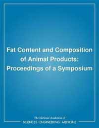 Fat Content and Composition of Animal Products