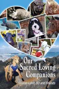 Our Sacred Loving Companions