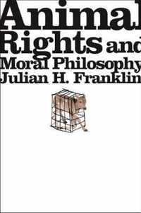 Animal Rights and Moral Philosophy