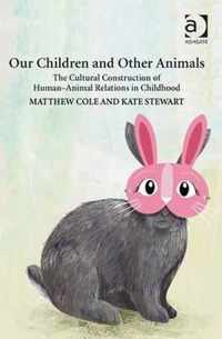 Our Children and Other Animals