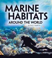 Marine Habitats Around the World