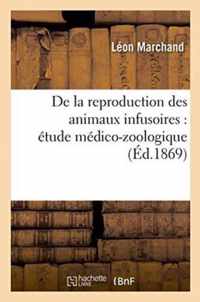 de la Reproduction Des Animaux Infusoires