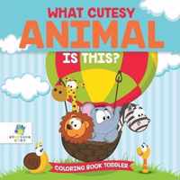 What Cutesy Animal is This? Coloring Book Toddler