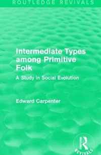 Intermediate Types among Primitive Folk