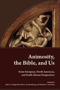 Animosity, the Bible, and Us