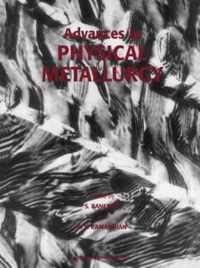 Advances in Physical Metallurgy