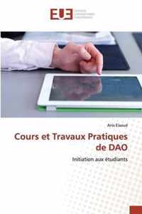 Cours et Travaux Pratiques de DAO