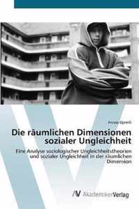 Die raumlichen Dimensionen sozialer Ungleichheit