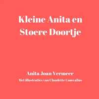 Kleine Anita en stoere Doortje