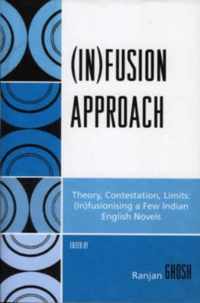 (In)fusion Approach