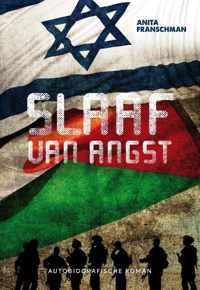 Slaaf van angst - Anita Franschman - Paperback (9789079859917)