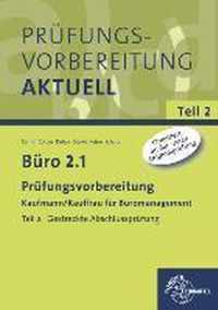 Prüfungsvorbereitung aktuell - Kaufmann/Kauffrau für Büromanagement, Teil 2