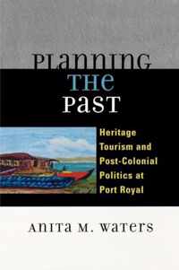 Planning the Past