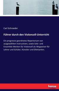 Fuhrer durch den Violoncell-Unterricht