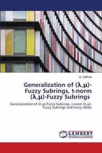 Generalization of (,)-Fuzzy Subrings, t-norm (,)-Fuzzy Subrings