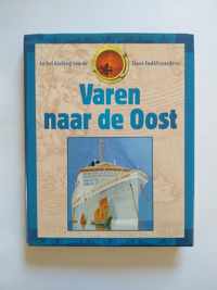 Varen naar de Oost