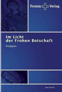 Im Licht der Frohen Botschaft