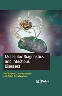 Molecular diagnostics and infectious diseases