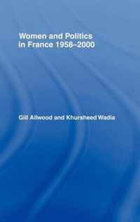 Women and Politics in France 1958-2000