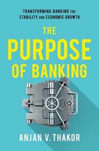 The Purpose of Banking