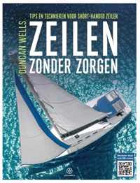 Zeilen zonder zorgen - Duncan Wells - Paperback (9789064107504)